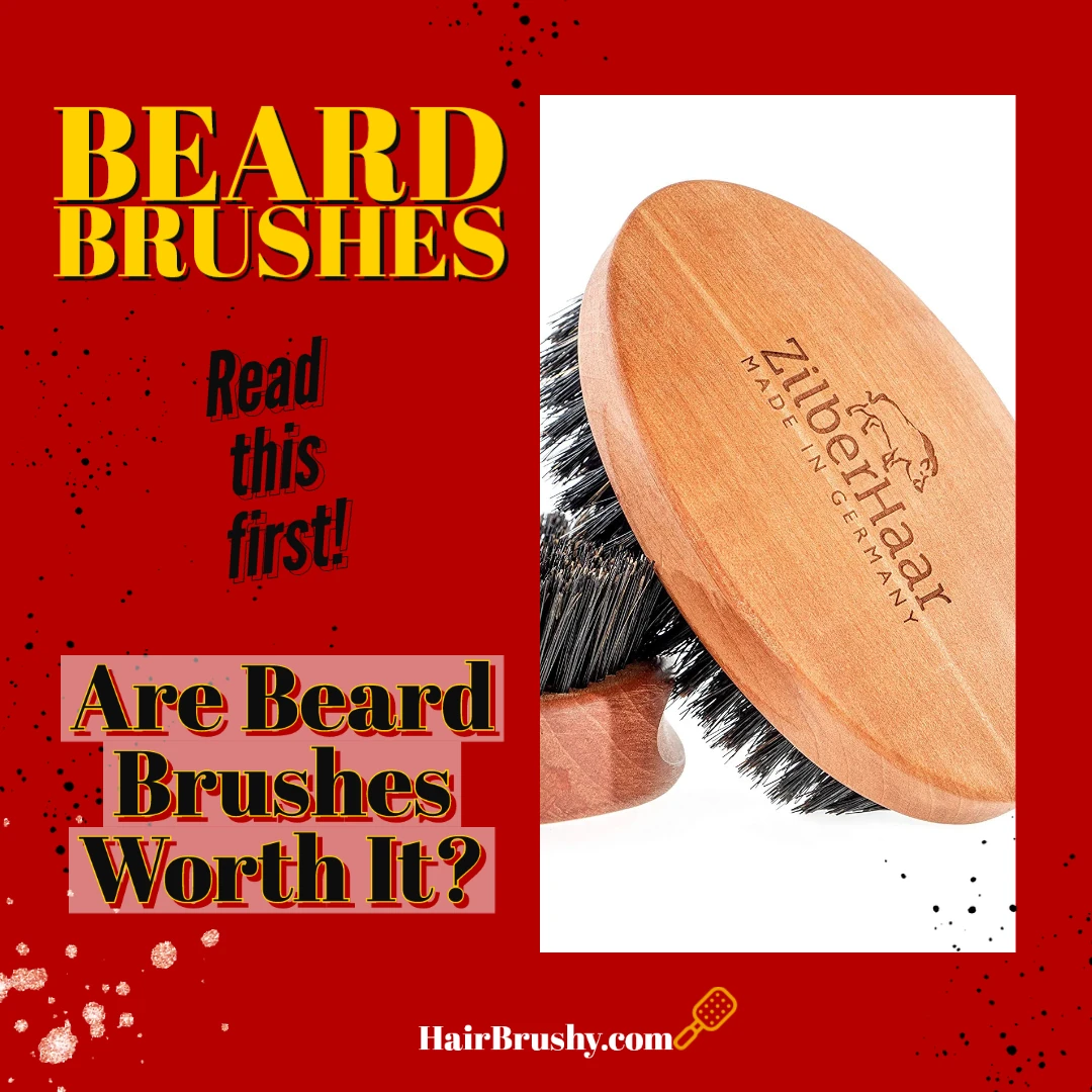 Are Beard Brushes Worth It?