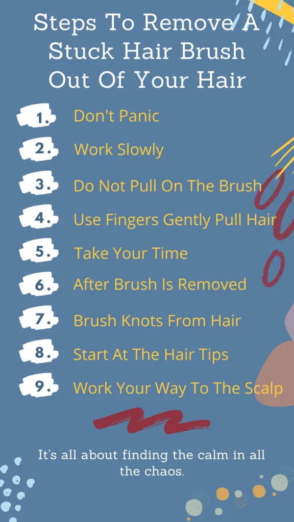Steps To Remove A Stuck Hair Brush Out Of Your Hair- HairBrushy