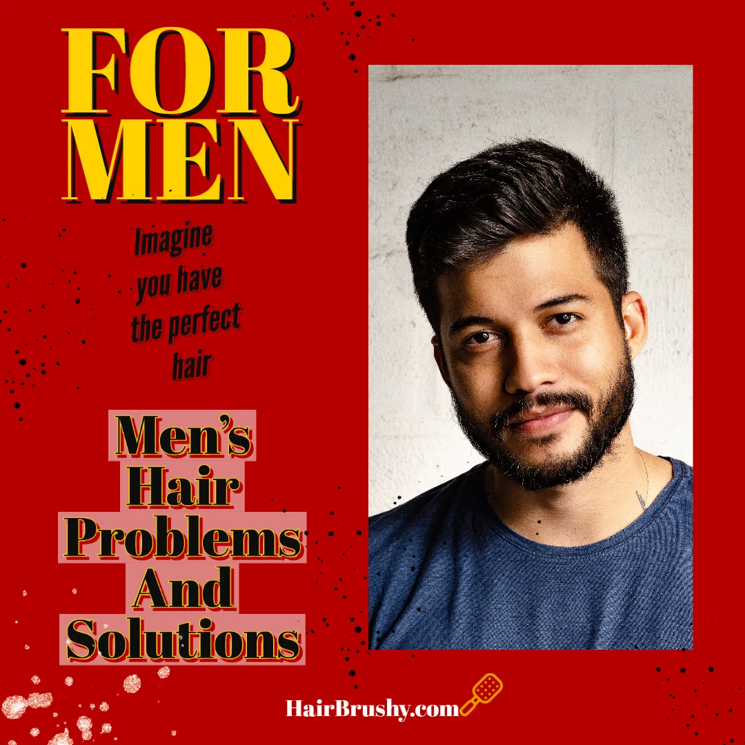 Men's Hair Problems And Solutions
