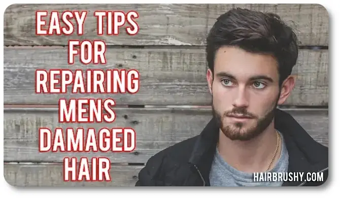 Fix Men's Damaged Hair