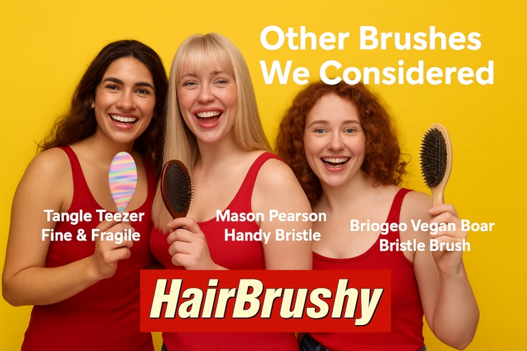 Other Brushes We Considered. A promotional graphic for HairBrushy featuring a cheerful group of diverse women holding various hairbrushes, with bold text that reads "Other Brushes We Considered." The image is styled in HairBrushy's signature red and yellow branding colors, designed to highlight alternative brush options reviewed by the HairBrushy team.
