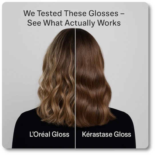 Kerastase Gloss vs L’Oréal Gloss Which One’s Worth the Price - a side by side comparison of the 2 products
